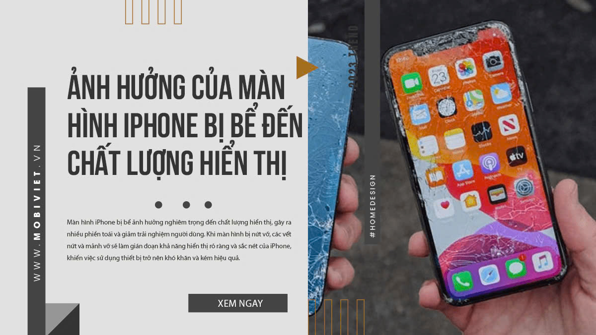 Ảnh hưởng của màn hình iPhone bị bể đến chất lượng hiển thị