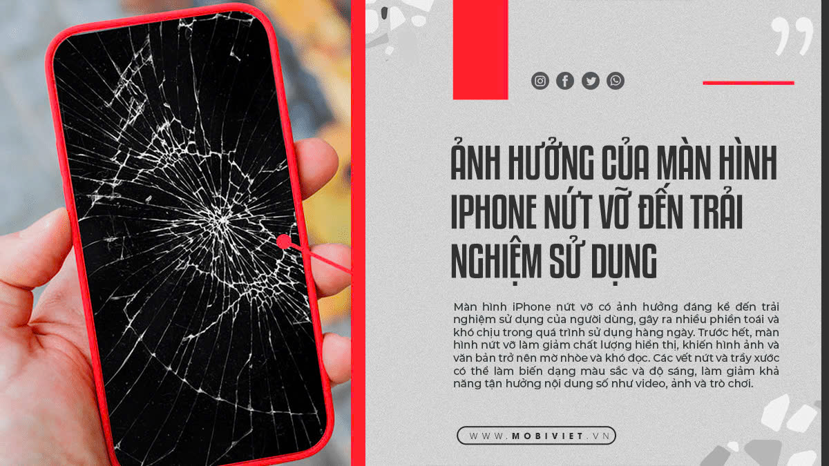 Ảnh hưởng của màn hình iPhone nứt vỡ đến trải nghiệm sử dụng