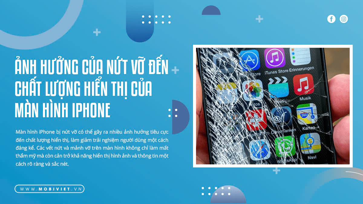 Ảnh hưởng của nứt vỡ đến chất lượng hiển thị của màn hình iPhone