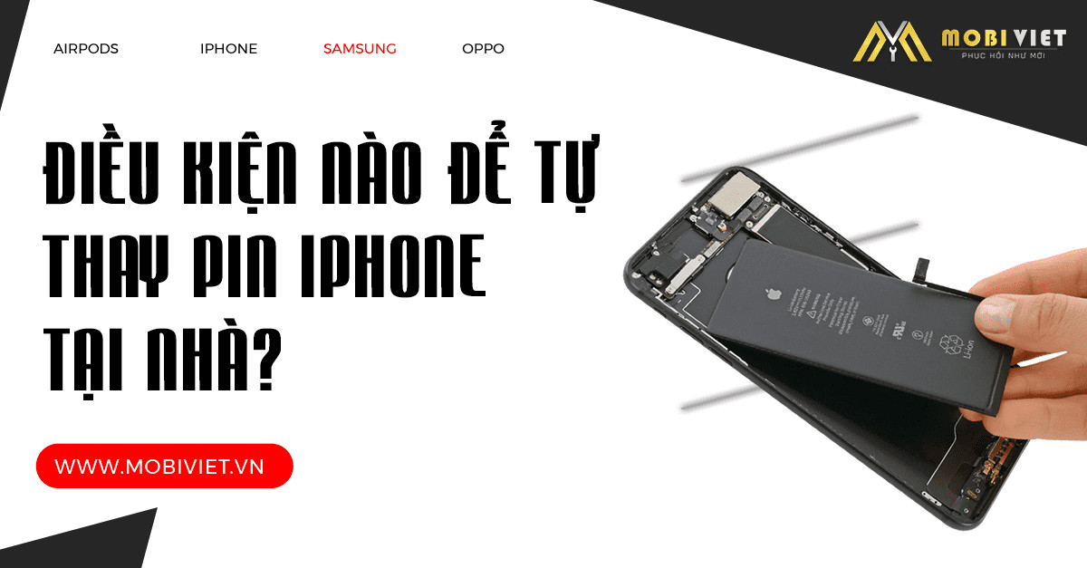 Điều Kiện Nào Để Tự Thay Pin iPhone Tại Nhà?