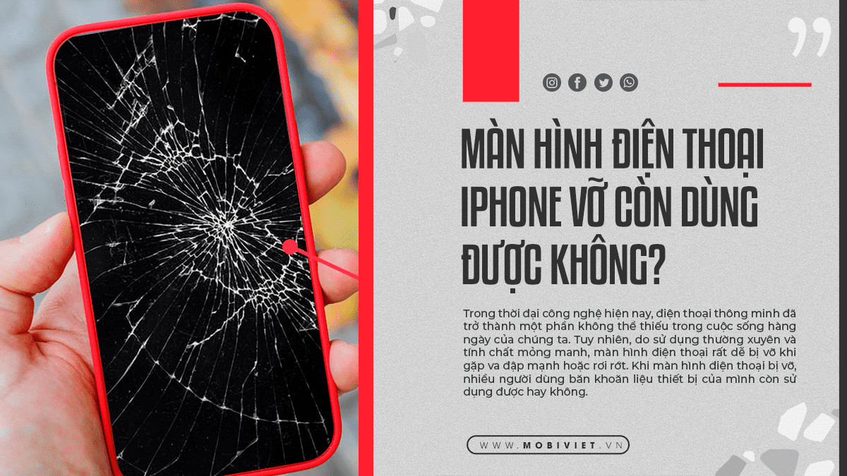 Màn Hình Điện Thoại iPhone Vỡ Còn Dùng Được Không?