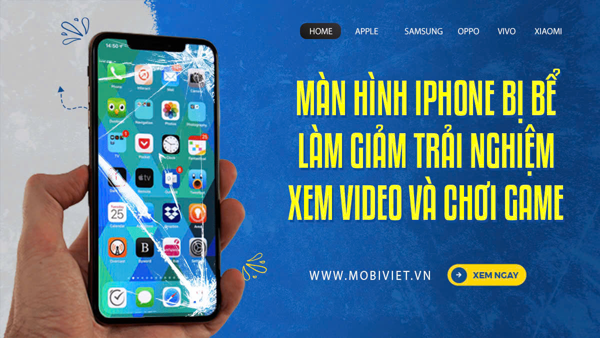 Màn hình iPhone bị bể làm giảm trải nghiệm xem video và chơi game