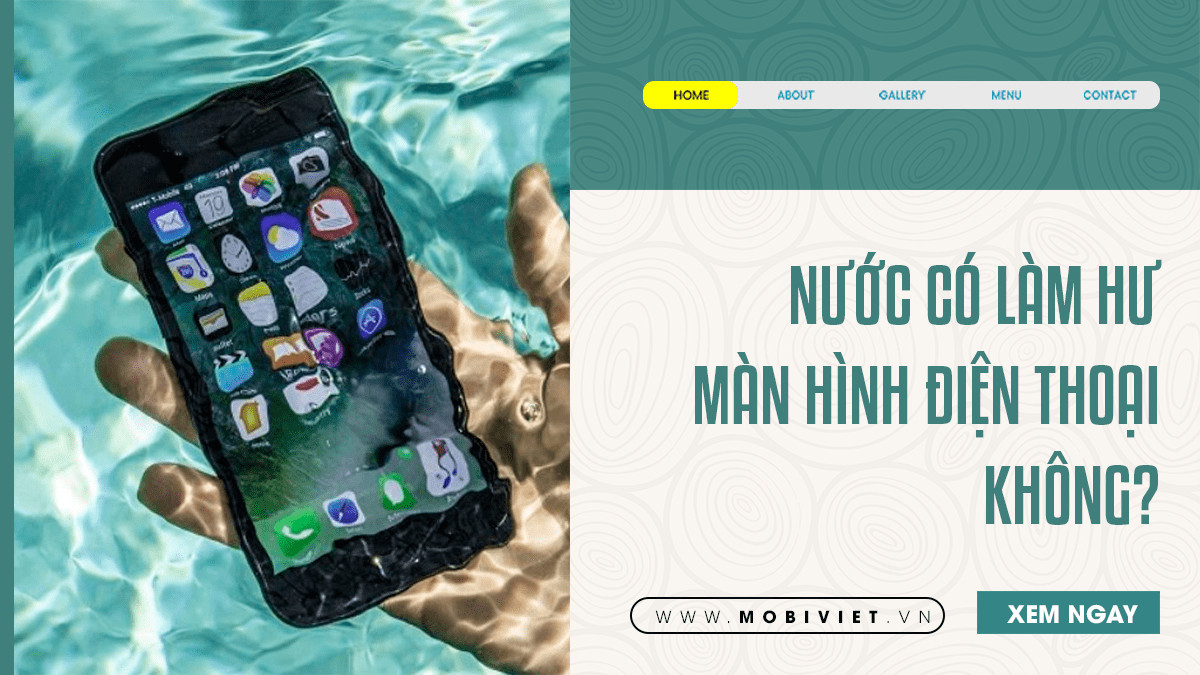 Nước Có Làm Hư Màn Hình Điện Thoại Không?