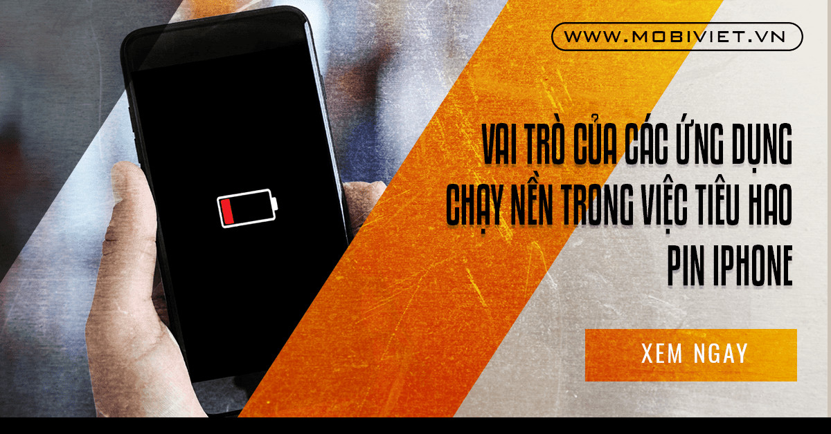 Vai trò của các ứng dụng chạy nền trong việc tiêu hao pin iPhone